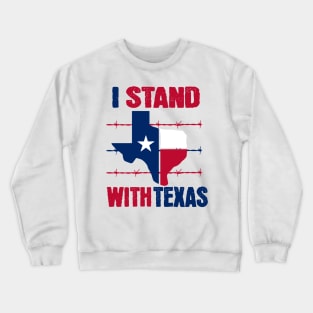 I-stand-with-Texas Crewneck Sweatshirt
